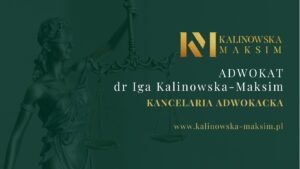 Kancelaria Adwokacka Adwokat dr Iga Kalinowska-Maksim